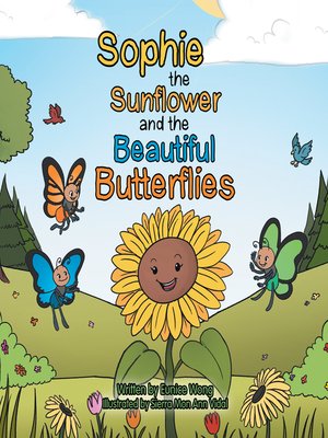 cover image of Sophie the Sunflower and the Beautiful Butterflies
